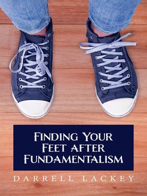 cover image of Finding Your Feet After Fundamentalism